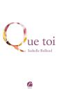 Que Toi - Preview