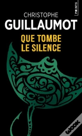Que Tombe Le Silence