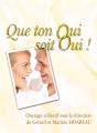 Que Ton Oui Soit Oui ! - Preview