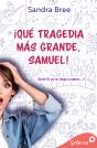 ¡Qué Tragedia Más Grande, Samuel! (Si Yo Lo Llego A Saber... 1) - Preview