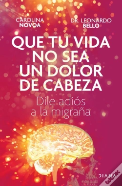 Capa do artigo Que Tu Vida No Sea Un Dolor De Cabeza