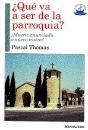 Que Va A Ser De La Parroquia? - Preview