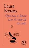 Que Vas A Hacer Con El Resto De Tu Vida