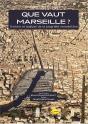 Que Vaut Marseille ? Histoire Et Analyse De La Propriété Immobilière - Preview