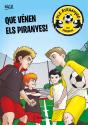 Que Vénen Els Piranyes! - Preview
