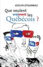 Que Veulent Vraiment Les Quebecois? - Preview