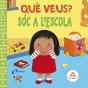 Què Veus? Sóc A L'Escola - Preview