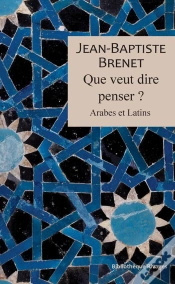 Capa do artigo Que Veut Dire Penser ? : Arabes Et Latins