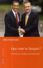Que Veut La Turquie ? Ambitions Et Stratégies Internationales - Preview