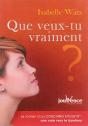 Que Veux-Tu Vraiment ? - Preview