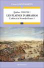 Québec 1759-1760 ! Les Plaines D'Abraham ; L'Adieu À La Nouvelle-France ? - Preview