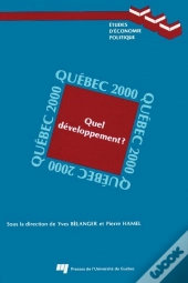 Québec 2000 ; Quel Développement ?
