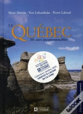 Québec ; 50 Sites Incontournables