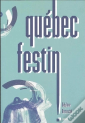 Quebec Festin !