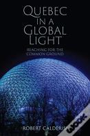 Quebec In A Global Light