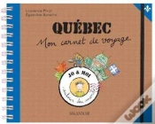 Capa do artigo Québec ; Mon Carnet De Voyage