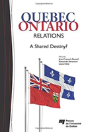 Quebec-Ontario Relations - Preview
