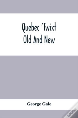 Capa do artigo Quebec 'Twixt Old And New
