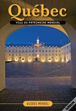 Capa do artigo Quebec  Ville Du Patrimoine Mondial