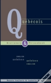 Capa do artigo Quebecois Dictionary & Phrasebook: English Quebecois Quebecois English