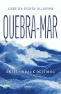 Quebra-Mar - Entre Ondas e Destinos - Preview