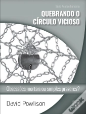 Quebrando O Círculo Vicioso
