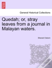 Quedah; Or, Stray Leaves From A Journal