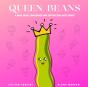 Queen Beans - Preview