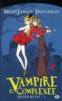 Queen Betsy, T.3 : Vampire Et Complexee - Preview