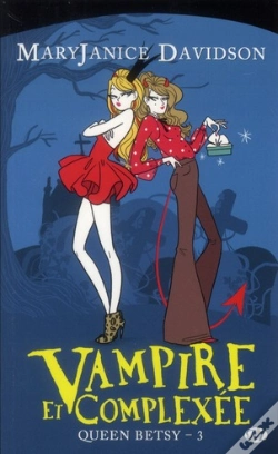 Capa do artigo Queen Betsy, T.3 : Vampire Et Complexee