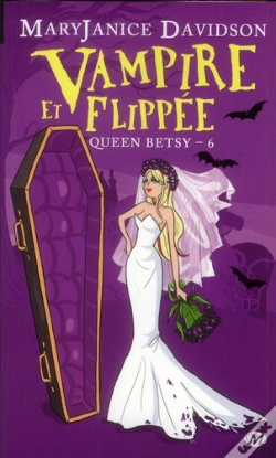 Capa do artigo Queen Betsy, T.6 : Vampire Et Flippee