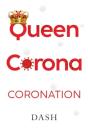 Queen Corona Coronation - Preview