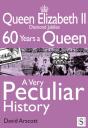 Queen Elizabeth Ii, A Very Peculiar History - Preview