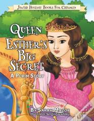 Queen Esther'S Big Secret
