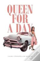 Queen For A Day