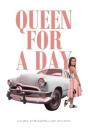 Queen For A Day - Preview