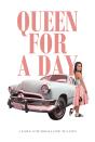 Queen For A Day - Preview