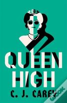 Queen High