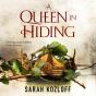 Queen In Hiding - Preview