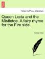 Queen L Ta And The Mistletoe. A Fairy Rh - Preview