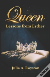 Queen: Lessons From Esther