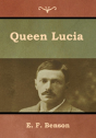 Queen Lucia - Preview