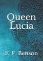 Queen Lucia - Preview