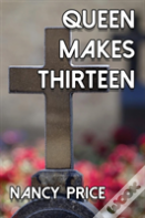Queen Makes Thirteen