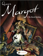 Queen Margot - Preview