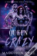 Queen Of Crazy