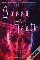 Queen Of Teeth
