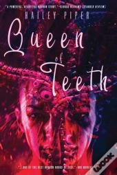 Queen Of Teeth