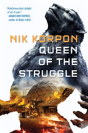 Queen Of The Struggle - Preview