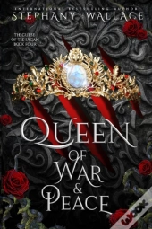 Queen Of War & Peace